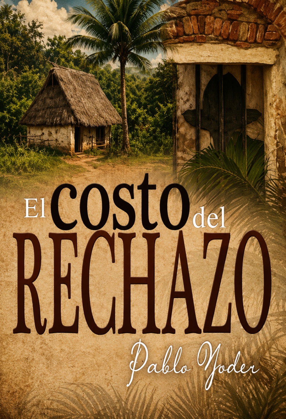 El costo del rechazo