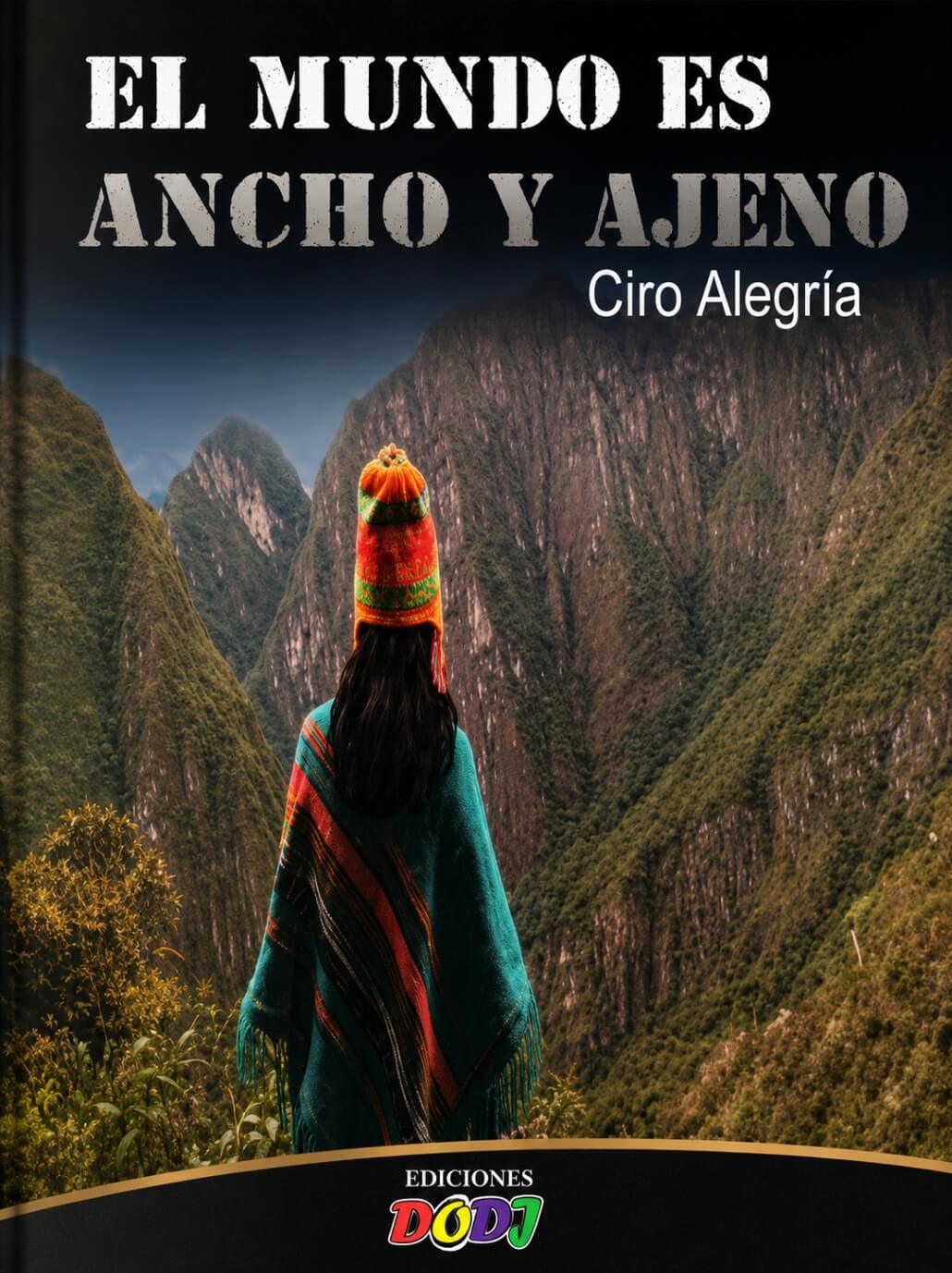 El mundo es ancho y ajeno
