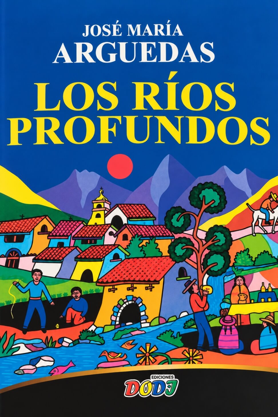 Los Ríos Profundos